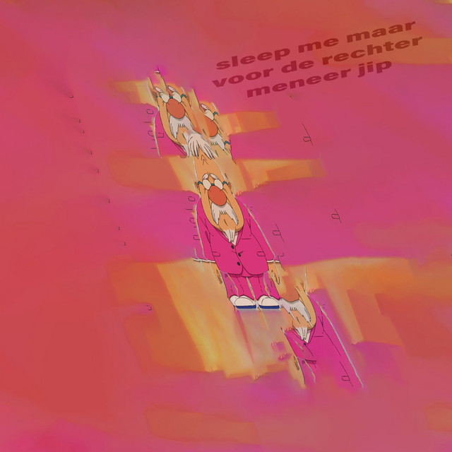 sleep me maar voor de rechter meneer jip album image