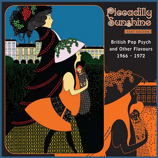 Piccadilly Sunshine, Part 16: British Pop Psych & Other Flavours, 1966 - 1972 cover art