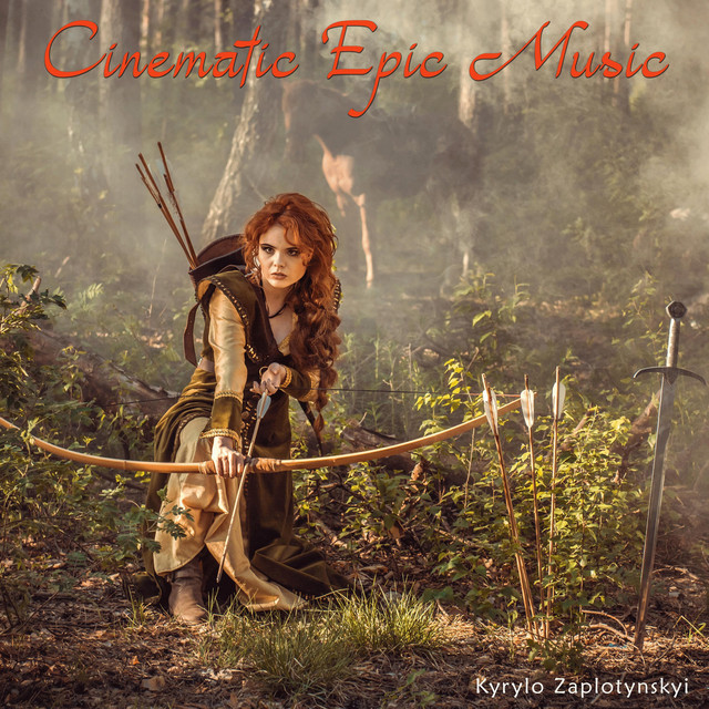Обкладинка: Cinematic Epic Music — Kyrylo Zaplotynskyi