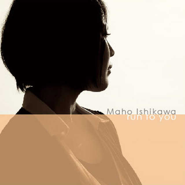 Run To You Album By 石川真帆 Spotify