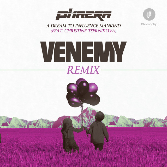 A Dream To Influence Mankind - Venemy Remix