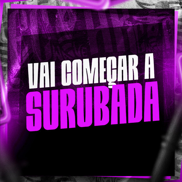 Vai Começar a Surubada