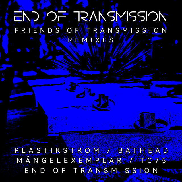Friends Of Transmission Remixes cover