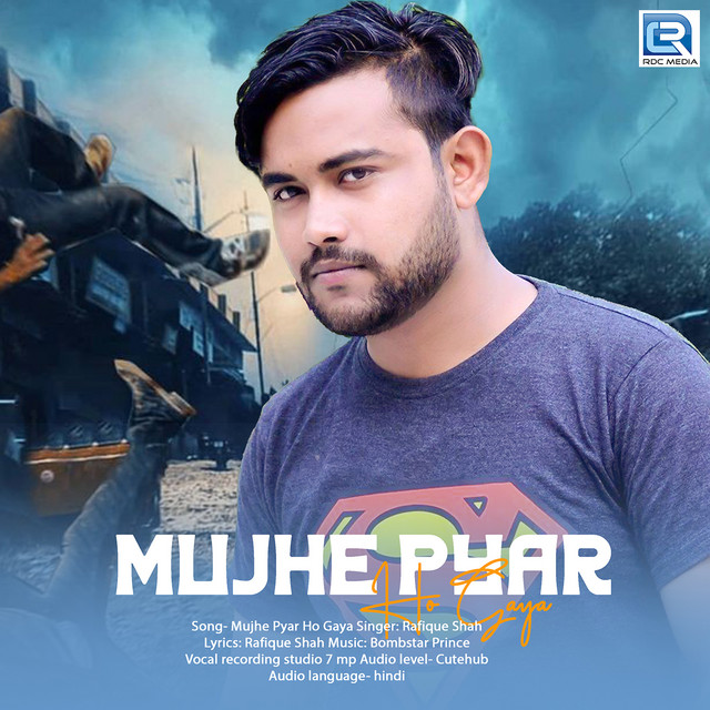 Mujhe Pyar Ho Gaya - Single by Rafique Shah | Spotify