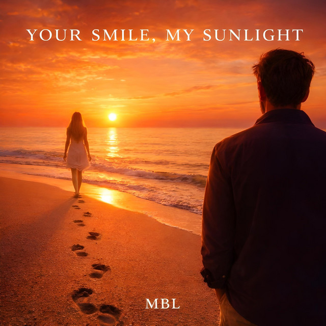 Your Smile, My Sunlight - song and lyrics by MBL | Spotify