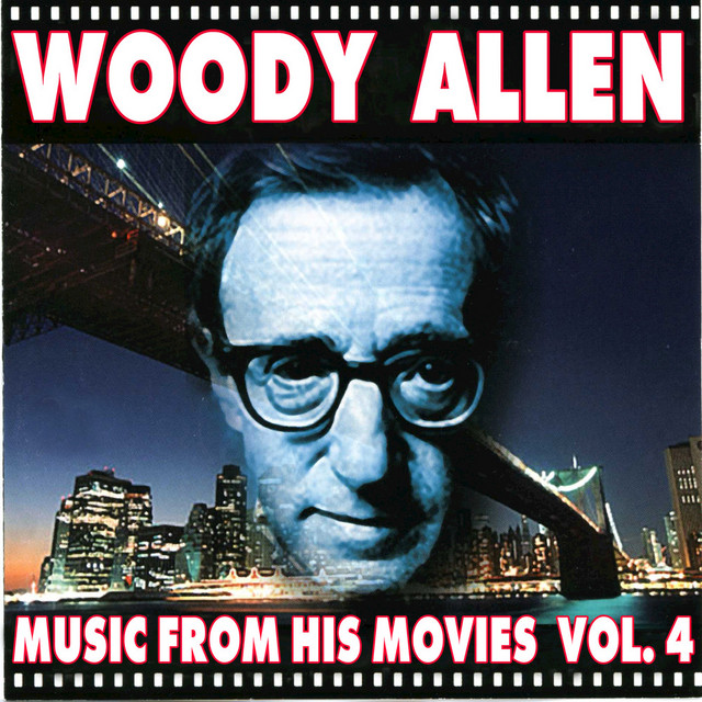 Woody Allen - Music From His Movies (Volume 4) - Compilation by