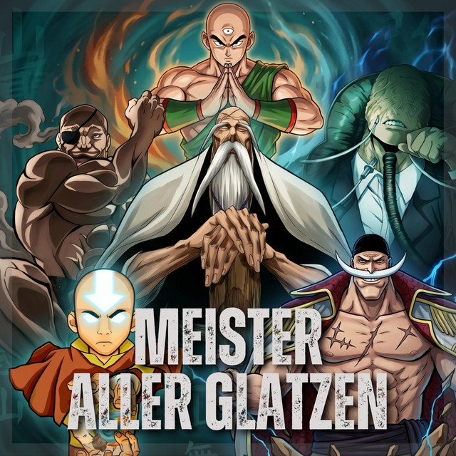 Meister aller Glatzen