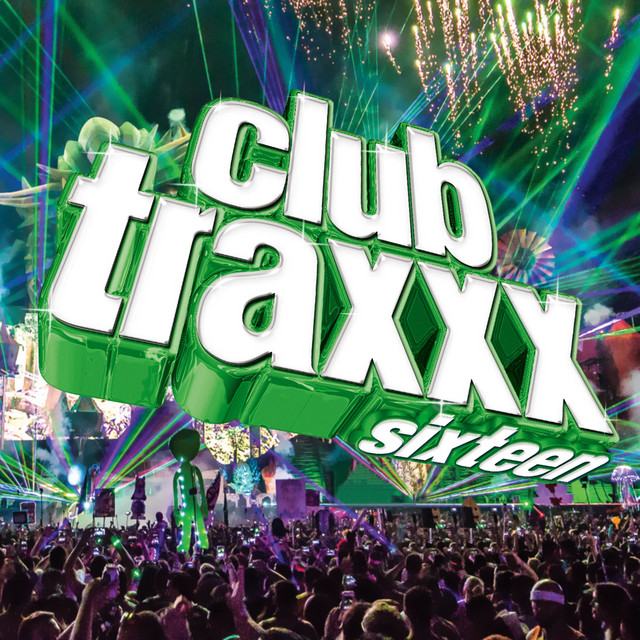 Listen to Clubtraxxx, Vol. 16 - Compilation by Various Artists