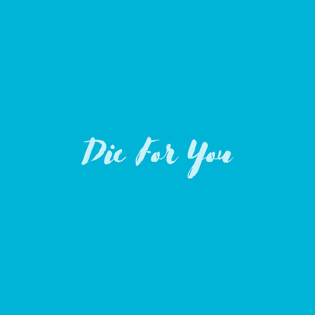 Die For You