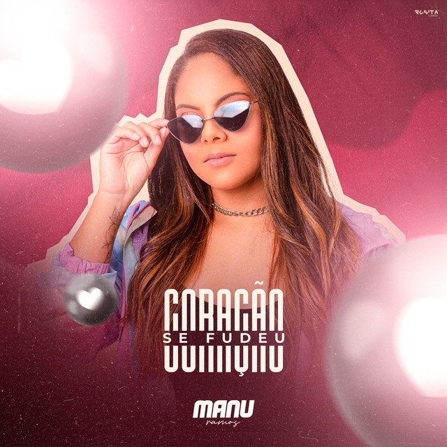 Coração Se Fudeu by Manu Ramos