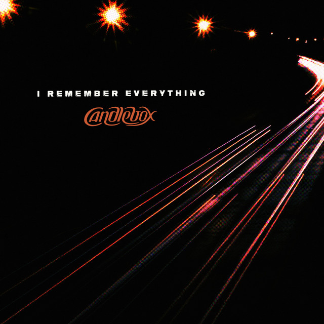 I Remember Everything by Candlebox