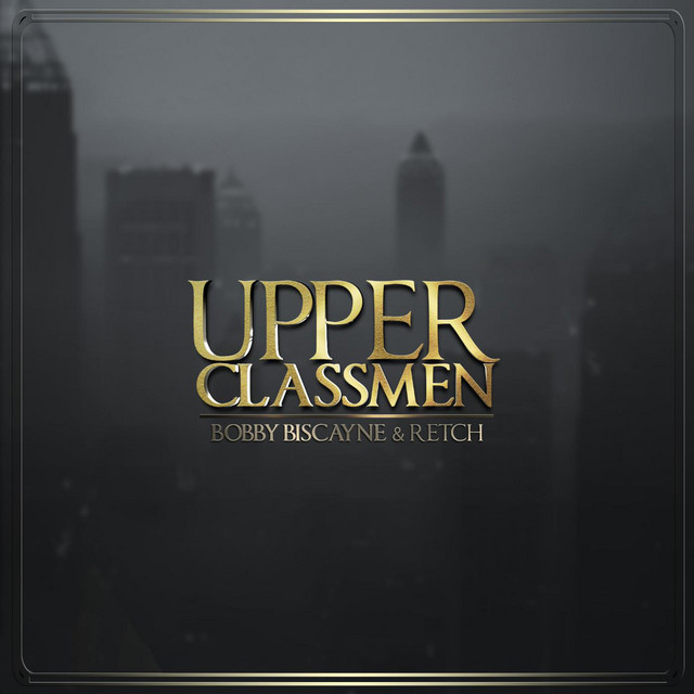 Upperclassmen (feat. Retch) cover