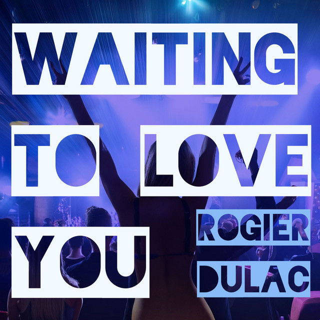 Waiting to Love You (Original Mix) cover