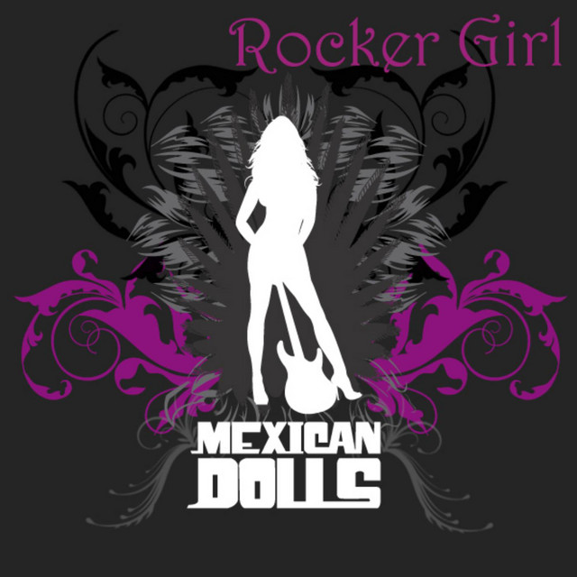 Rocker Girl - Album by Mexican Dolls | Spotify