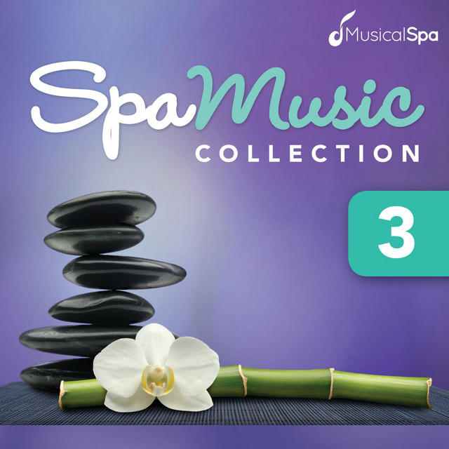 Spa Music Collection 3: Relaxing Music for Spa, Massage, Relaxation, New Age and Healing cover art
