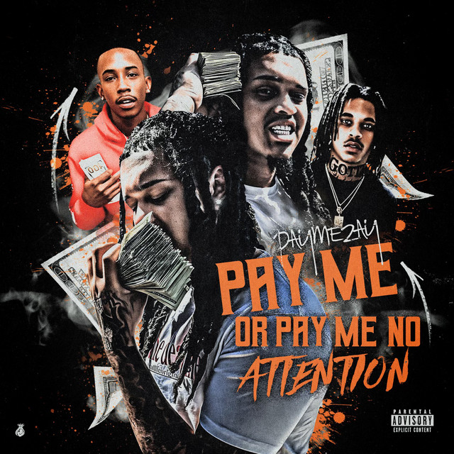 Pay Me Or Pay Me No Attention cover art