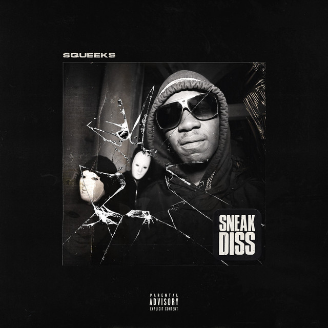 Sneak Diss - Single by Squeeks | Spotify
