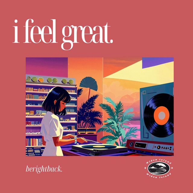 i feel great. by berightback.