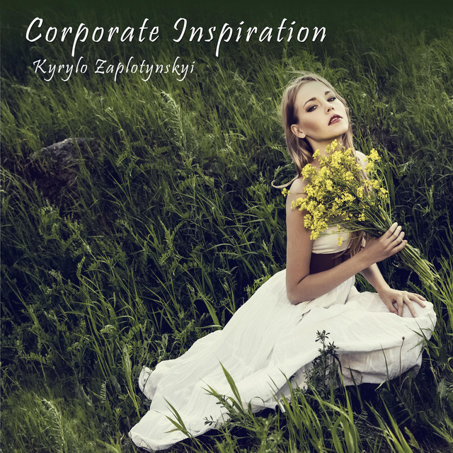 Обкладинка: Corporate Inspiration — Kyrylo Zaplotynskyi