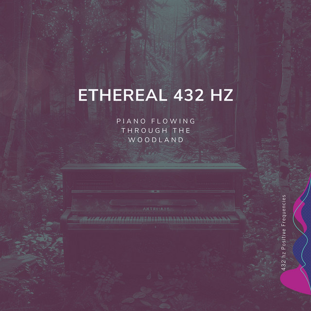 Ethereal 432 Hz Piano Flowing Through the Woodland