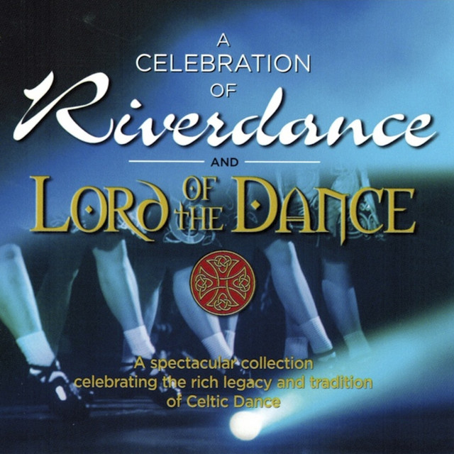 Celebration of Riverdance & Lord of the Dance cover