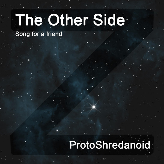 The Other Side - Single by Protoshredanoid | Spotify