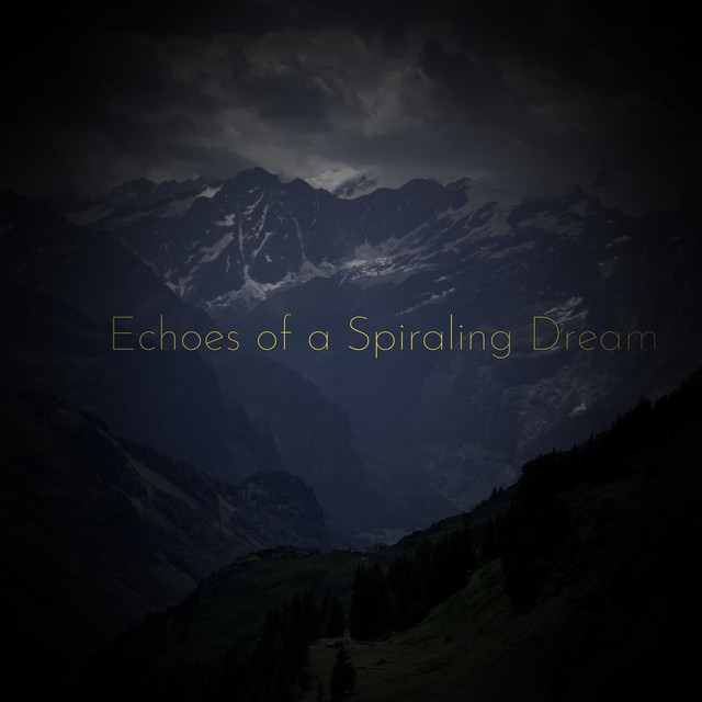 Echoes of a Spiraling Dream cover art