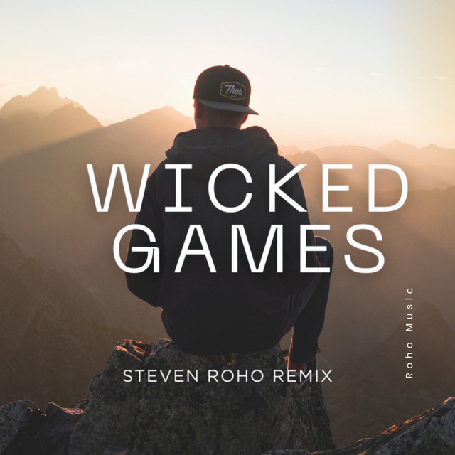 Wicked Games - Remix