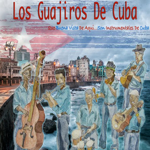 Los Guajiros De Cuba
