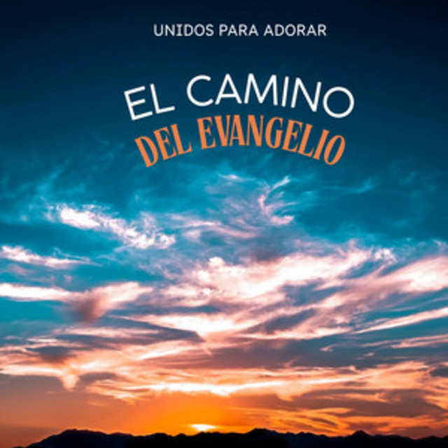 El Camino Del Evangelio