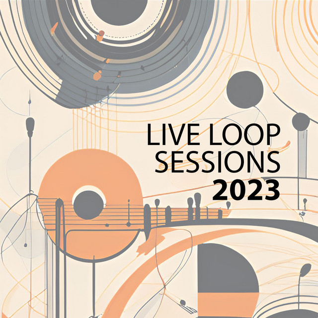 Live Loop Sessions (2023) cover art