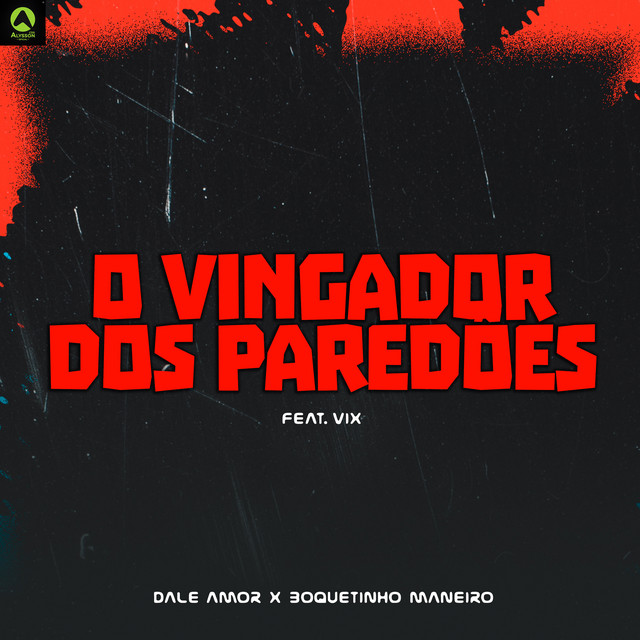 Dale Amor x Boquetinho Maneiro (feat. Vix)
