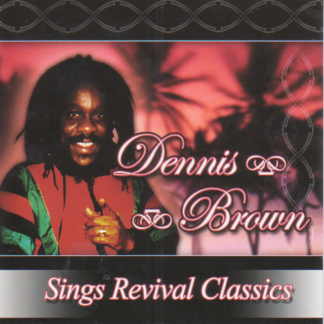 Dennis Brown Sings Revival Classics cover art