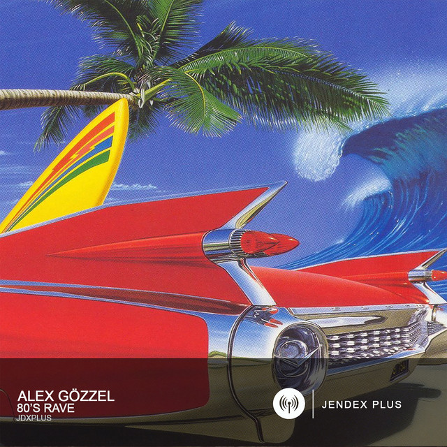 80´s Rave - Single by Alex Gözzel | Spotify
