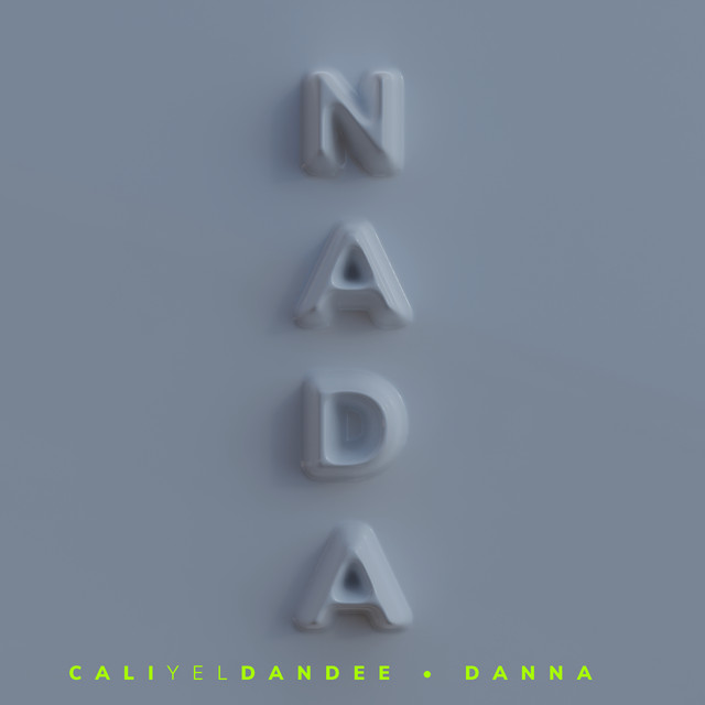 Capa de Nada - Cali Y El Dandee