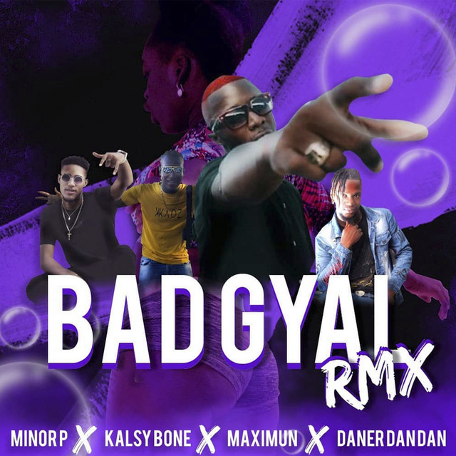 Bad Gyal - Kalsy Bone, Maximun & Daner Dan Dan Remix