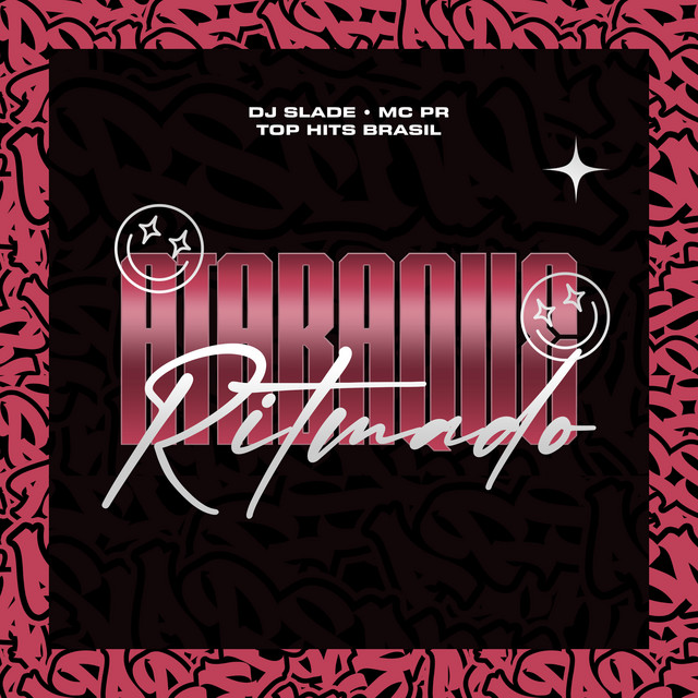 DJ Slade, MC PR, Top Hits Brasil – Atabaque Ritmado