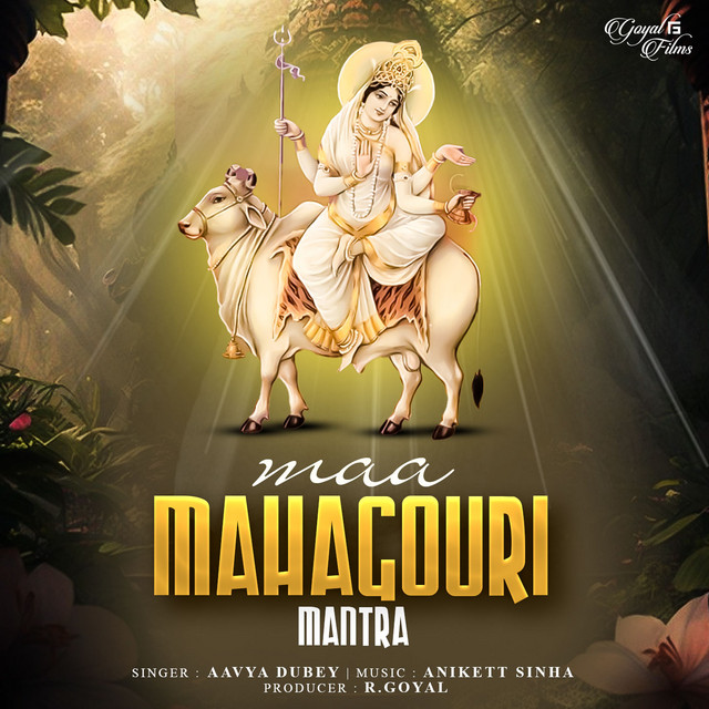 Обкладинка: Maa Mahagouri Mantra — Aavya Dubey