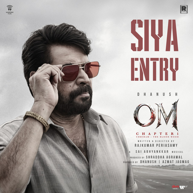 Siya Entry (From "OM Chapter 1: Udhiram - The Blood Wood") album image