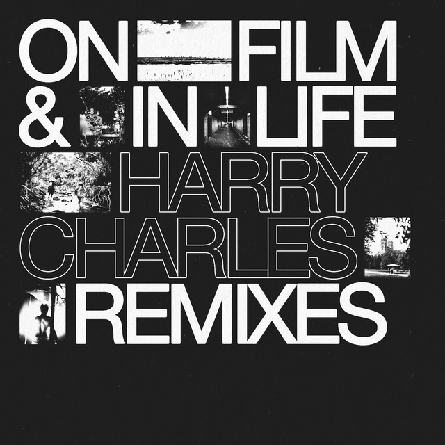On Film & In Life Remixes cover art