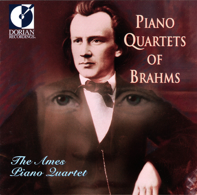 Brahms, J.: Piano Quartets Nos. 2 and 3 (The Ames Piano Quartet)