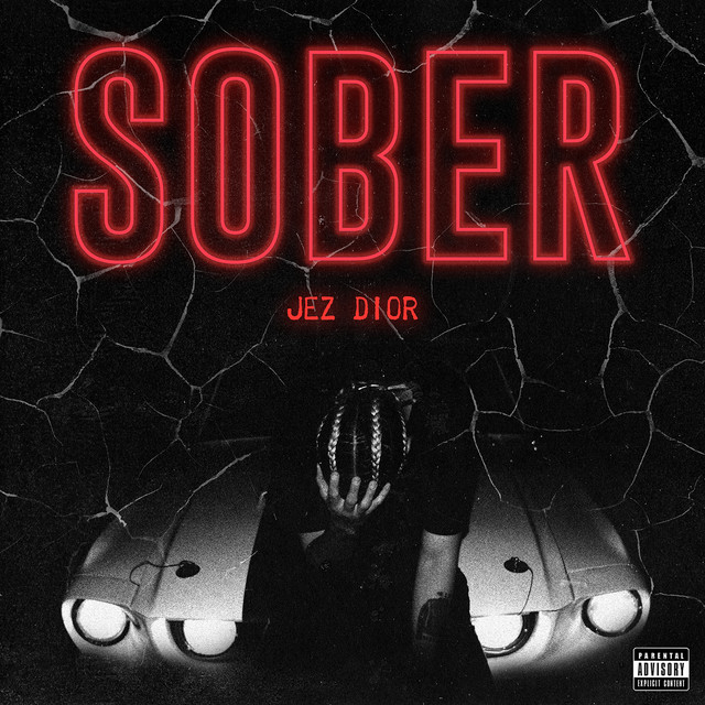 Sober by Jez Dior