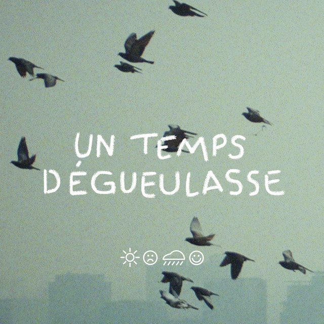Un temps dégueulasse cover