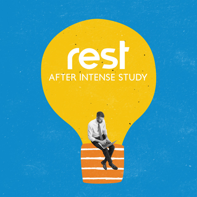 Rest After Intense Study - Album by Study Time Collection | Spotify