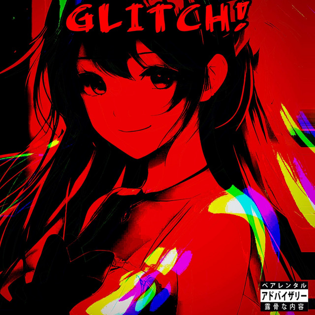 Cover art: GLITCH! — FRXDDY WXIRD
