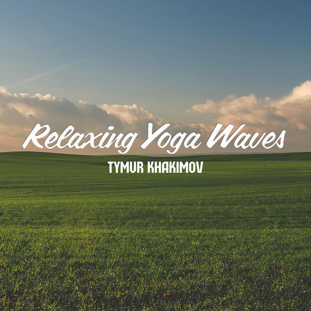 Обкладинка Tymur Khakimov — Relaxing Yoga Waves