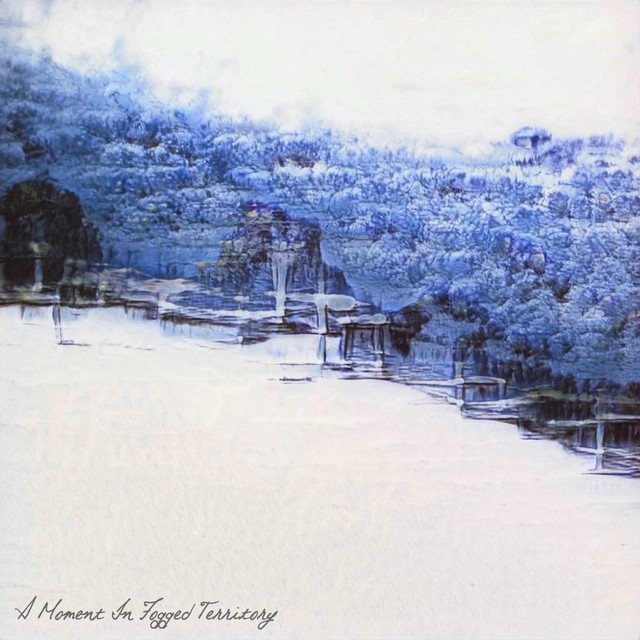 A Moment in Fogged Territory cover art
