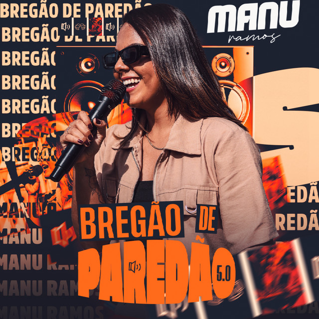 Bregão De Paredão 5.0 by Manu Ramos