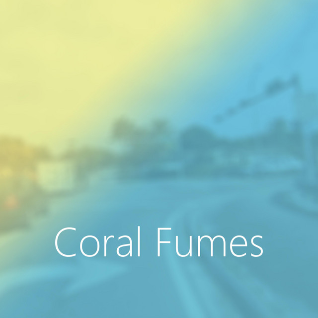 Coral Fumes