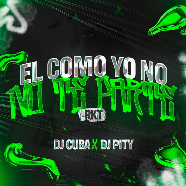 El Como Yo No Te Parte Rkt